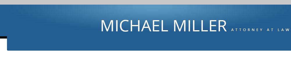 Michael Miller, Attorney at Law
